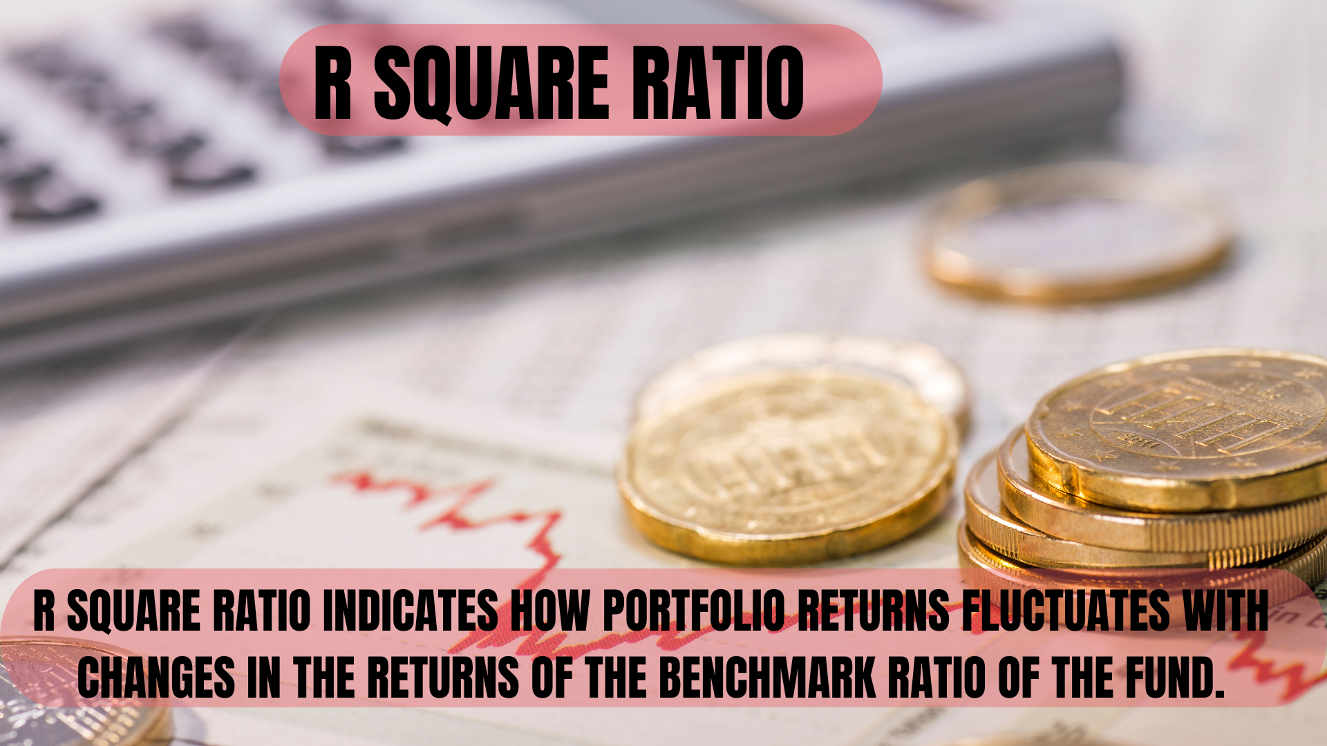 R SQUARE RATIO